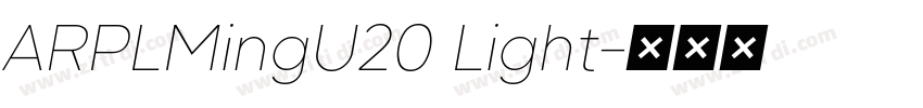 ARPLMingU20 Light字体转换
